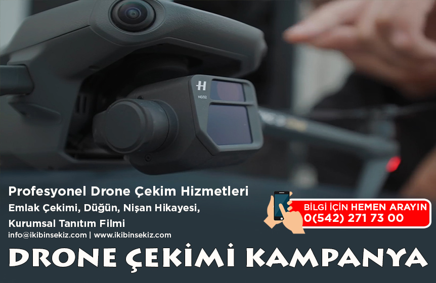 DRONE ÇEKİM KAMPANYA